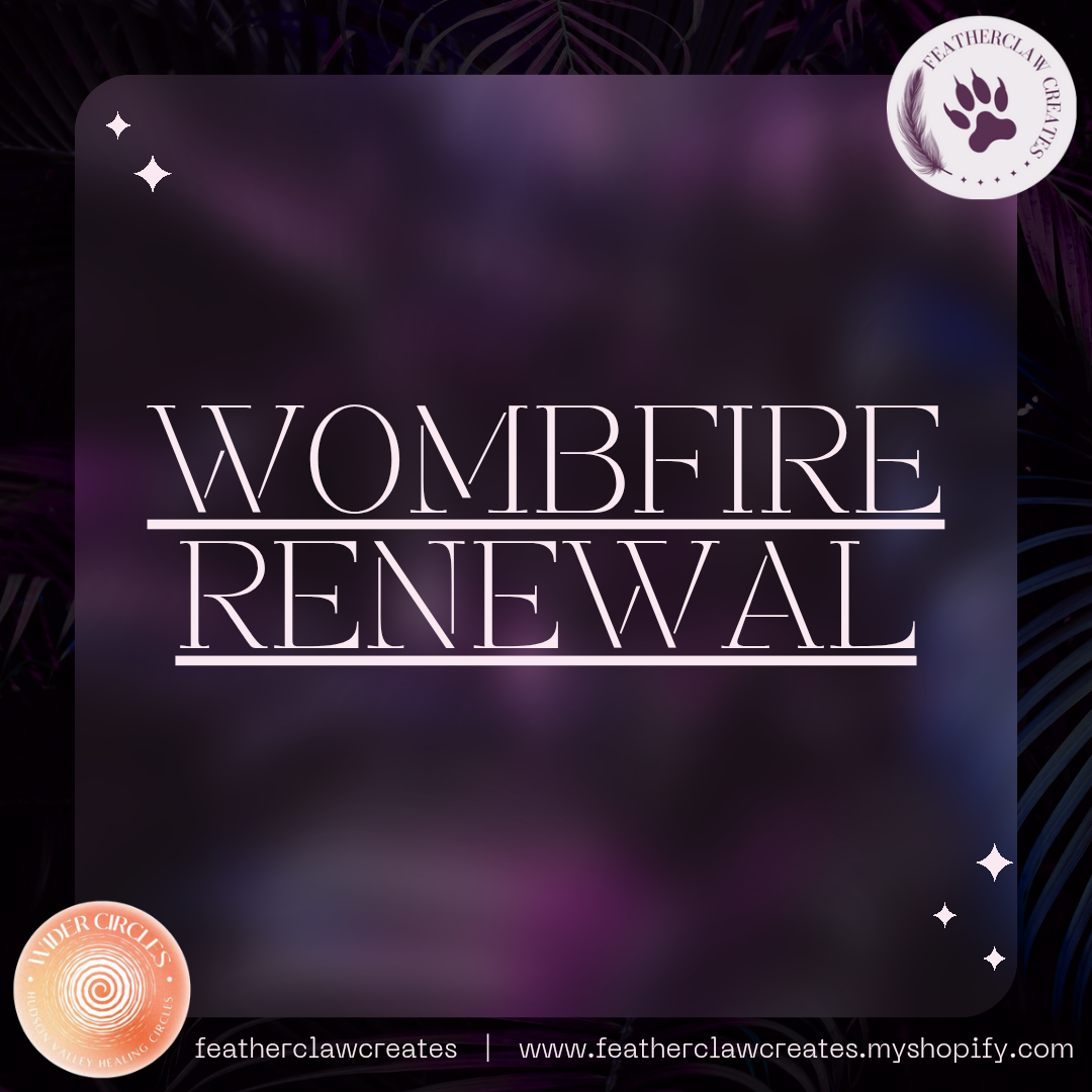Wombfire Renewal Package